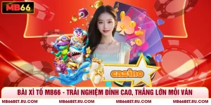 Bài Xì Tố MB66 - Trải Nghiệm Đỉnh Cao, Thắng Lớn Mỗi Ván 