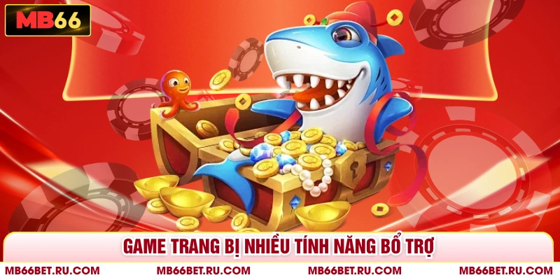 Bắn Cá Thần Tài MB66 - Rinh Thưởng May Mắn Dưới Đại Dương Game trang bị nhiều tính năng bổ trợ